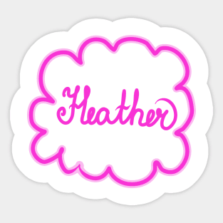 Heather. Female name. Sticker